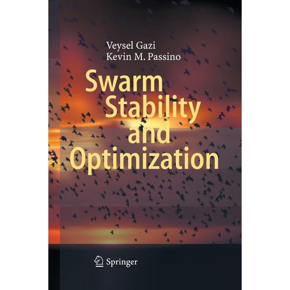 Swarm Stability and Optimization, (Paperback)