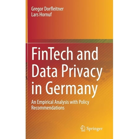 Fintech and Data Privacy in Germany: An Empirical Analysis with Policy Recommendations (Hardcover)