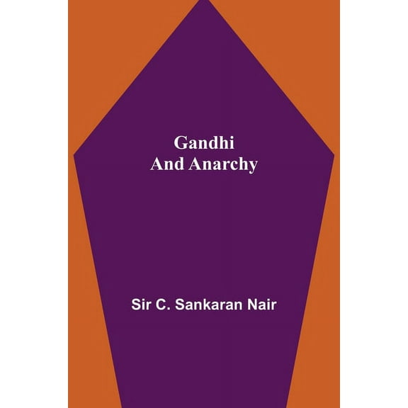 Gandhi and Anarchy, (Paperback)