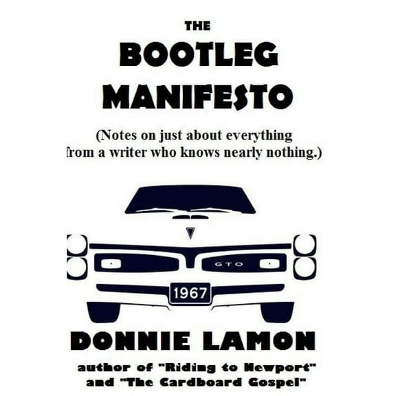 The Bootleg Manifesto, (Paperback)