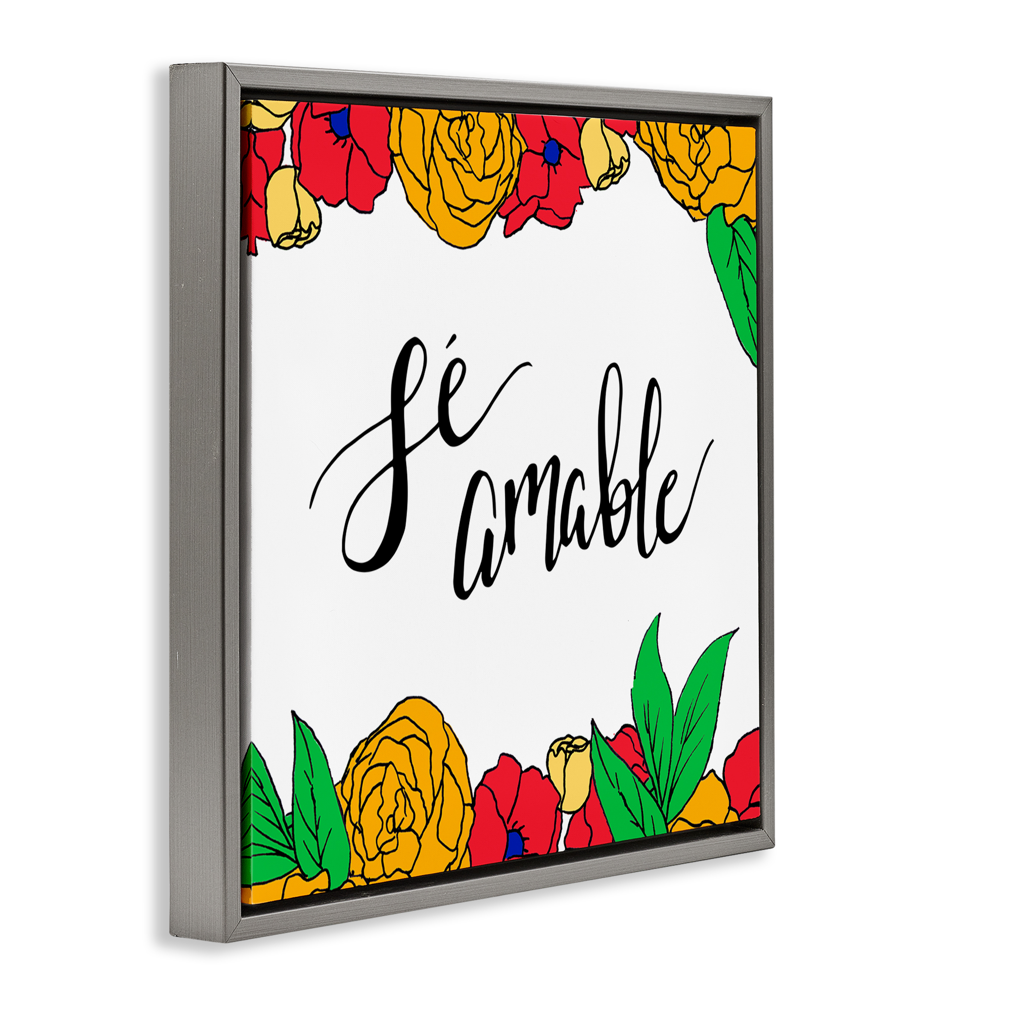 Stupell Industries Sé Amable Florales Tropicales Inspirational Quotes & Sayings Painting Gray Floater Framed Art Print Wall Art, 18 x 18