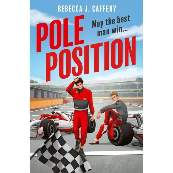 Rebecca J. Caffery: Pole Position (Paperback)