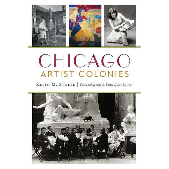 Chicago Artist Colonies, (Paperback)