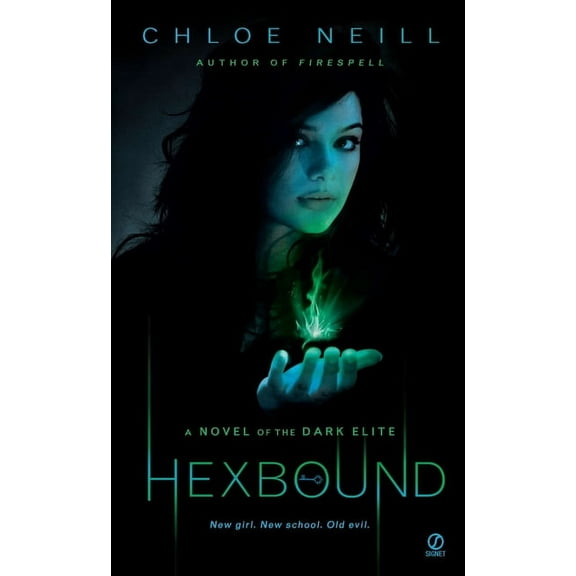 Dark Elite Hexbound: Hexbound: A Novel of the Dark Elite, Book 2, (Paperback)