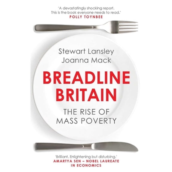 Pre-Owned Breadline Britain : The Rise of Mass Poverty (Paperback)