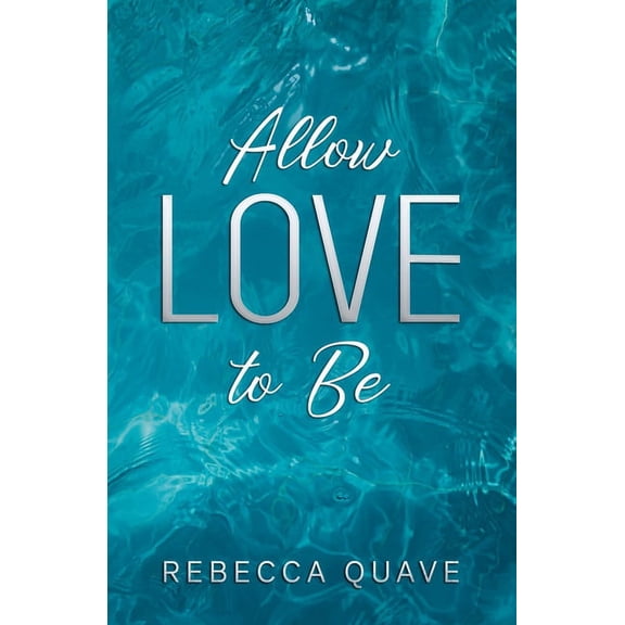Allow Love to Be (Paperback)