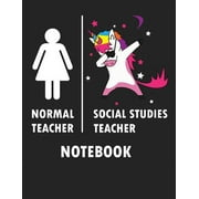 Normal Teacher Social Studies Teacher Notebook: Blank Line Notebook (8.5 X 11 - 110 Blank Pages)