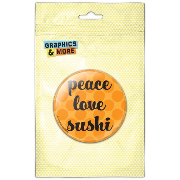 Peace Love Sushi Pinback Button Pin Badge