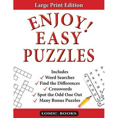 Enjoy! Easy Puzzles : Includes Word Searches, Spot the Odd One Out, Crosswords, Find the Differences and Many Bonus Puzzles