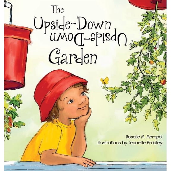 The Upside-Down Garden, (Hardcover)
