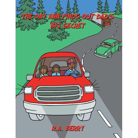 The Day Ann Finds out Dad's Big Secret, (Paperback)
