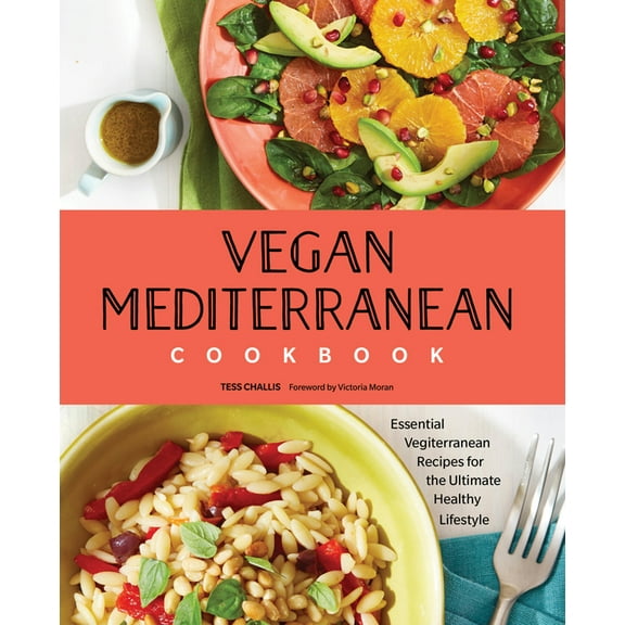 Vegan Mediterranean Cookbook: Essential Vegiterranean Recipes for the Ultimate Healthy Lifestyle, (Paperback)