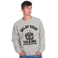 thumbnail image 3 of Delay Talking Until After Game Sports Men's Crewneck Sweatshirt Brisco Brands S, 3 of 6