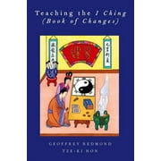 AAR Teaching Religious Studies: Teaching the I Ching (Book of Changes) (Hardcover)