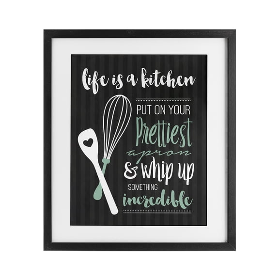 Life Is A Kitchen Motivational Black Framed Print Under Glass, design by Lettered and Lined