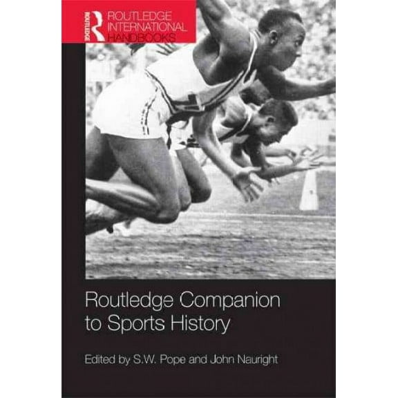 Routledge International Handbooks: Routledge Companion to Sports History (Paperback)