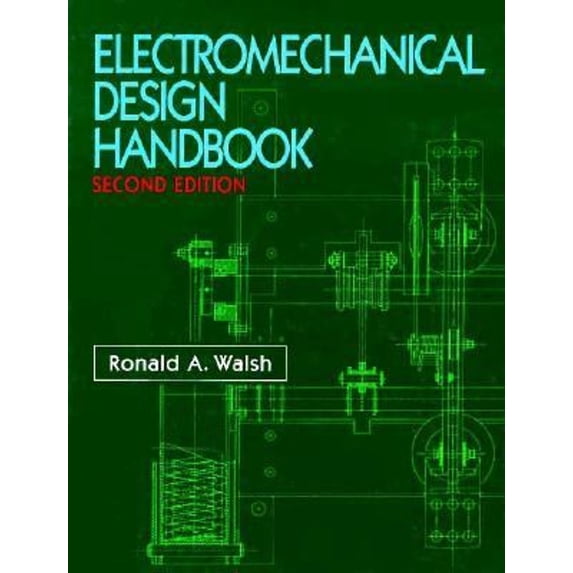 Pre-Owned Electromechanical Design Handbook (Hardcover) 9780070680357