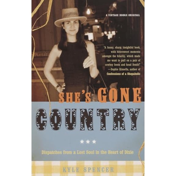 Pre-Owned She's Gone Country: Dispatches from a Lost Soul in the Heart of Dixie (Paperback) 0375709045 9780375709043