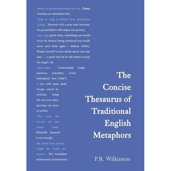 Concise Thesaurus of Traditional English Metaphors, (Paperback)