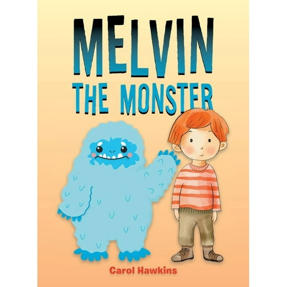 Melvin the Monster, (Hardcover)