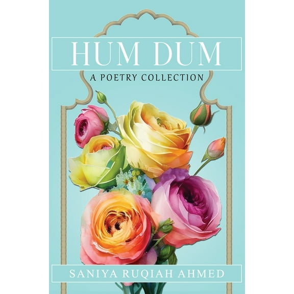 Hum Dum A Poetry Collection, (Paperback)