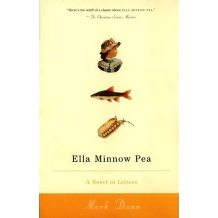 Ella Minnow Pea: A Novel in Letters (Paperback)