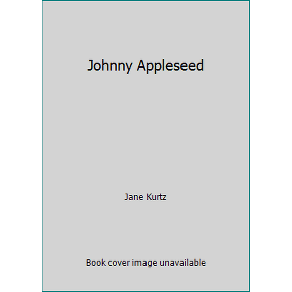 Pre-Owned Johnny Appleseed (Paperback) 0545109442 9780545109444