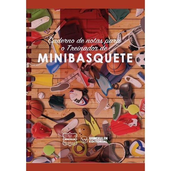 Caderno de Notas Para O Treinador de Minibasquete (Paperback)