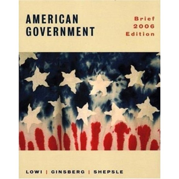 Pre-Owned American Government: Freedom and Power, Brief 2006 Edition (Paperback) 039392484X 9780393924848
