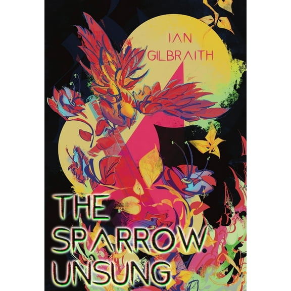 Sovereign Wings The Sparrow Unsung, Book 1, (Hardcover)