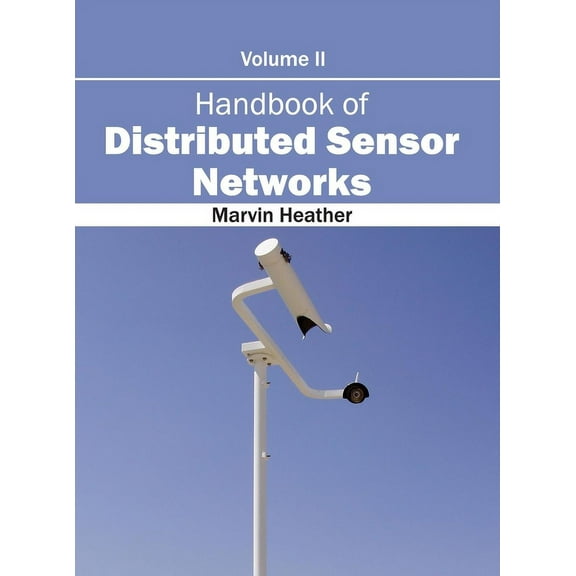 Handbook of Distributed Sensor Networks: Volume II, (Hardcover)