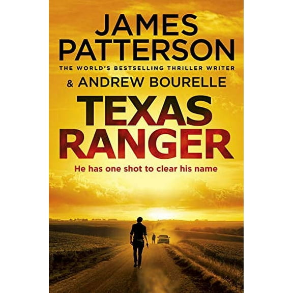 Texas Ranger: One Shot To Clear His Nameâ€¦ (Texas Ranger Series)