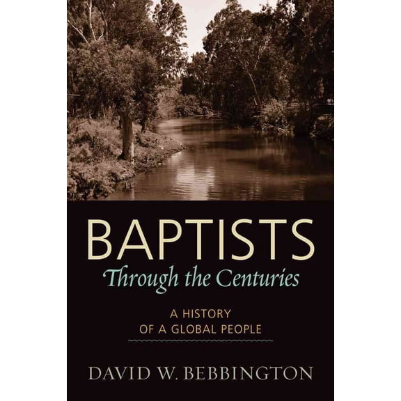 Baptists Through the Centuries