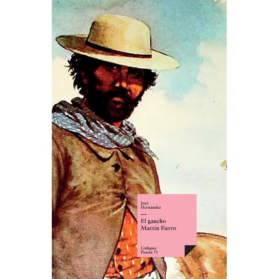 PoesÃ­a El gaucho MartÃ­n Fierro, Book 71, (Hardcover)