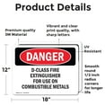 thumbnail image 2 of (2 Pack) D-Class Fire Extinguisher For Use On Combustible OSHA Danger Sign, 2 of 7