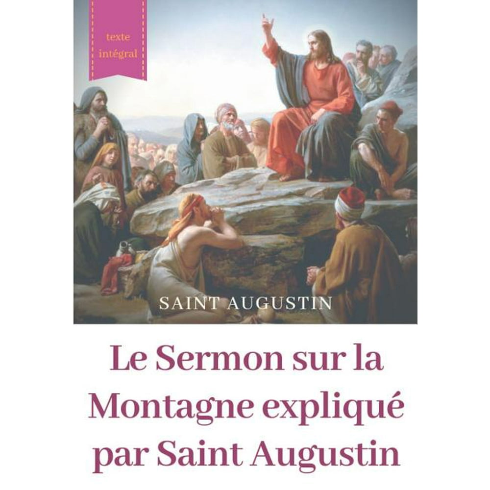 Le Sermon sur la Montagne expliqué