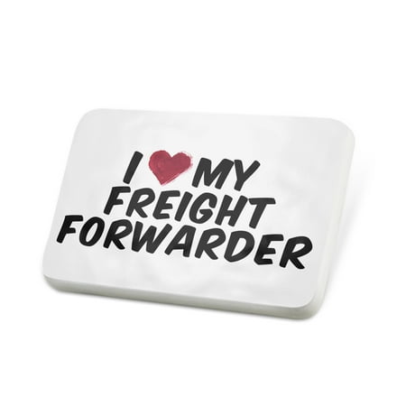 Porcelein Pin I heart love my Freight Forwarder Lapel Badge –