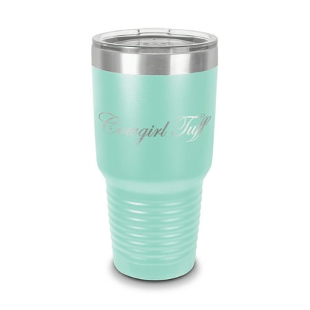 

Cowgirl Tuff Tumbler 30 oz - Laser Engraved w/ Clear Lid - Stainless Steel - Vacuum Insulated - Double Walled - Travel Mug - country up rodeo rider - Teal