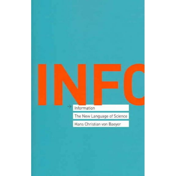 Information: The New Language of Science (Paperback)