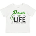 thumbnail image 3 of Inktastic Donate Life-Be an Organ Donor Boys or Girls Toddler T-Shirt, 3 of 5