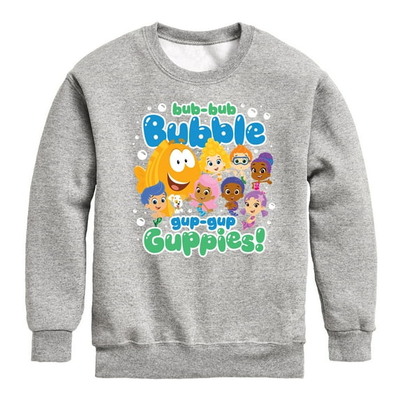 Bubble Guppies - Bub Bub Bubble Gup Gup Guppies - Toddler And Youth Crewneck Fleece Sweatshirt