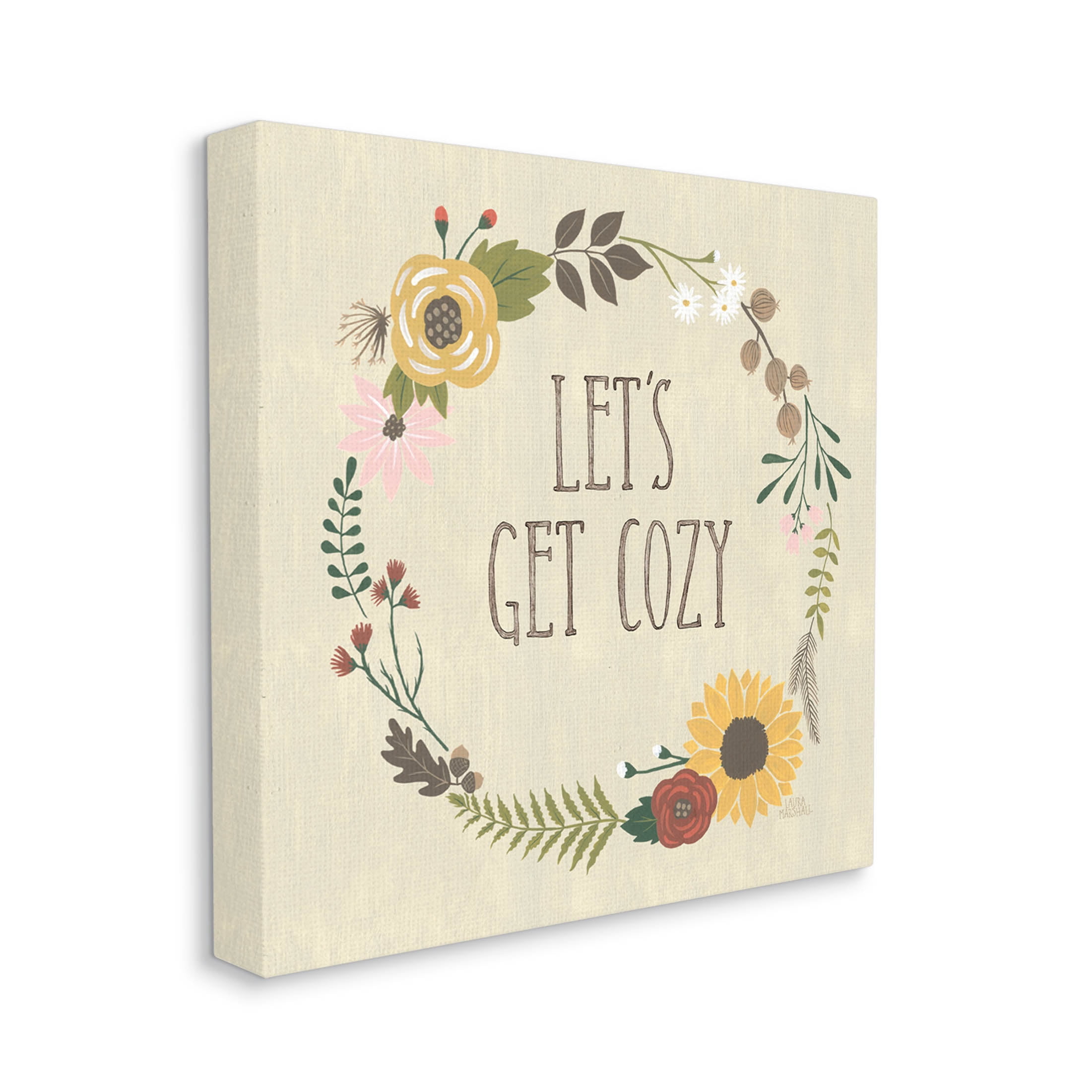Stupell Industries Let's Get Cozy Floral Wreath Graphic Art Gallery Wrapped Canvas Print Wall Art, Design by Laura Marshall
