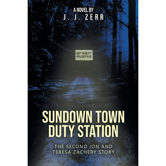 Sundown Town Duty Station, (Paperback)