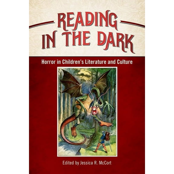 Children's Literature Association Reading in the Dark: Horror in Children's Literature and Culture, (Hardcover)