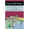 Pre-Owned Laws of the Game: How the Principles of Nature Govern Chance (Paperback) 0691025665 9780691025667