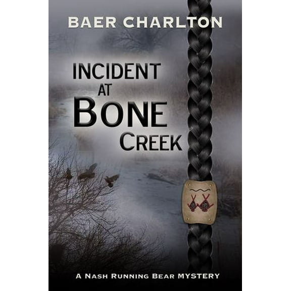 A Skeleton in Bone Creek (Paperback)