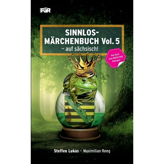 Sinnlos-Märchenbuch Vol. 5: - auf sächsisch (Paperback)