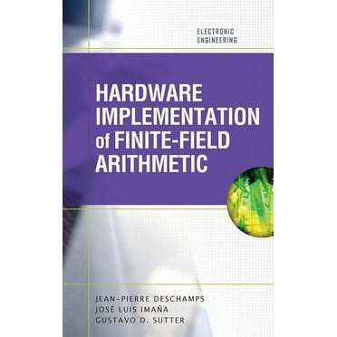 Electronic Engineering: Hardware Implementation of Finite-Field Arithmetic (Hardcover)