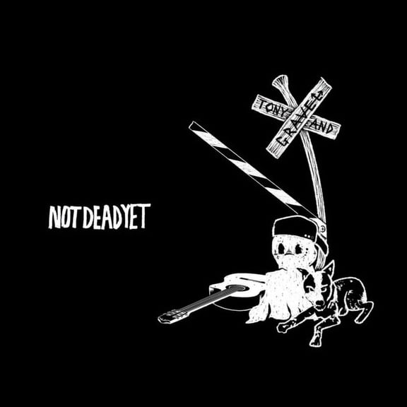 Tony & Gravel - Not Dead Yet - Music & Performance - CD
