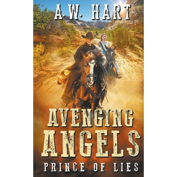 Avenging Angels Avenging Angels: Prince of Lies, Book 10, (Paperback)